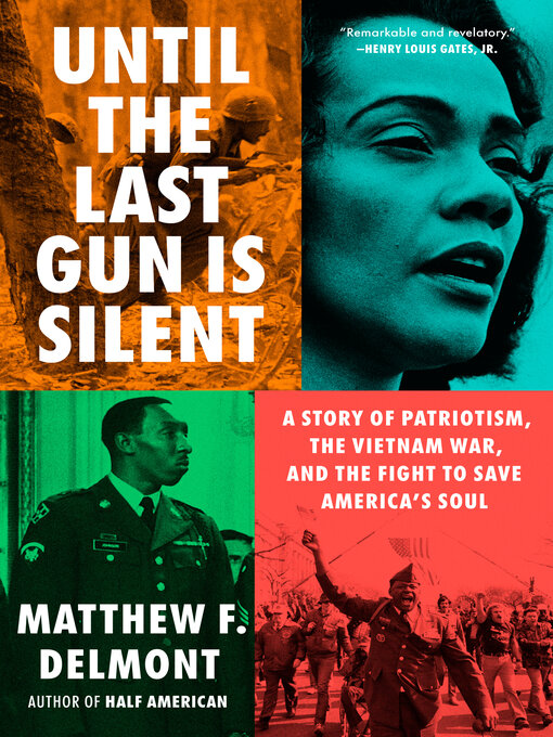 Title details for Until the Last Gun Is Silent by Matthew F. Delmont - Available